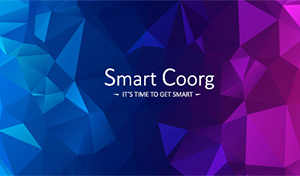 Smart Coorg - It's time to get smart